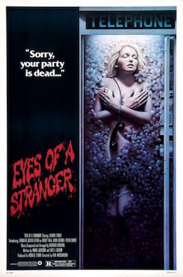 <i>Eyes of a Stranger</i> (1981 film) 1981 American slasher film by Ken Wiederhorn