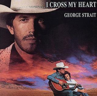 <span class="mw-page-title-main">I Cross My Heart</span> Country song