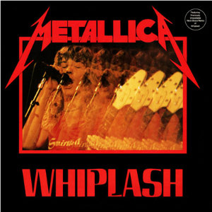 <span class="mw-page-title-main">Whiplash (Metallica song)</span> 1983 single by Metallica