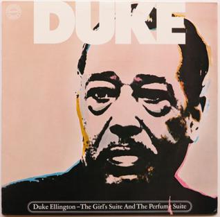 <i>The Girls Suite and The Perfume Suite</i> 1982 album by Duke Ellington