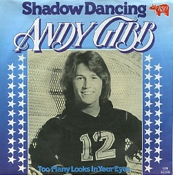 <span class="mw-page-title-main">Shadow Dancing (song)</span> 1978 single by Andy Gibb