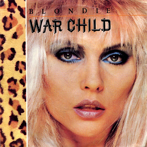 <span class="mw-page-title-main">War Child (song)</span> 1982 single by Blondie