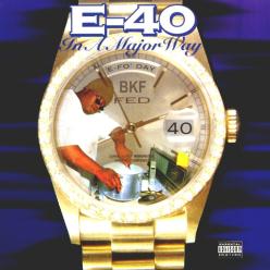 <i>In a Major Way</i> 1995 studio album by E-40