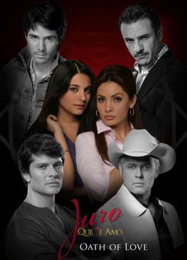 <i>Juro Que Te Amo</i> Mexican telenovela