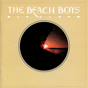 <i>M.I.U. Album</i> 1978 album by the Beach Boys