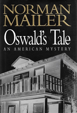 <i>Oswalds Tale</i> 1995 book by Norman Mailer