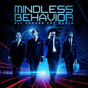 <i>All Around the World</i> (Mindless Behavior album) 2013 studio album by Mindless Behavior