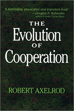 <i>The Evolution of Cooperation</i> 1984 book by Robert Axelrod