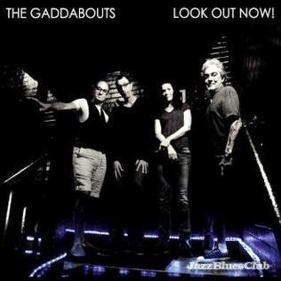 <i>Look Out Now!</i> 2012 studio album by The Gaddabouts