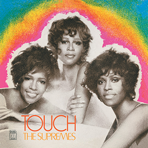 <i>Touch</i> (The Supremes album) 1971 studio album by The Supremes