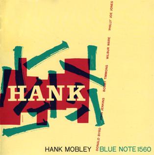 <i>Hank</i> (album) 1957 studio album by Hank Mobley