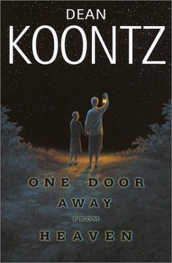 <i>One Door Away from Heaven</i> 2001 novel by Dean Koontz