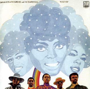 <i>Together</i> (The Supremes and the Temptations album) 1969 studio album by Diana Ross & the Supremes and The Temptations