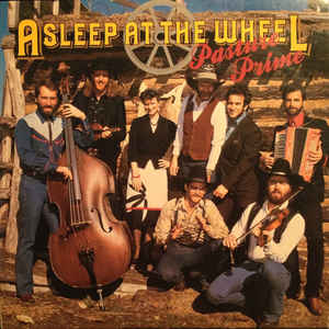 <i>Pasture Prime</i> 1985 studio album by Asleep at the Wheel