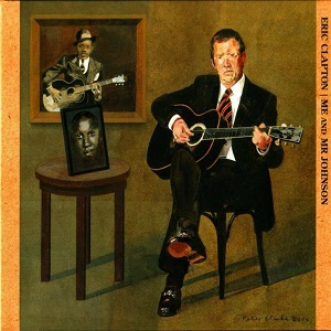 <i>Me and Mr. Johnson</i> 2004 studio album by Eric Clapton