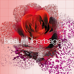 <i>Beautiful Garbage</i> 2001 studio album by Garbage