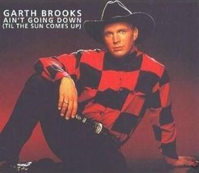 <span class="mw-page-title-main">Ain't Goin' Down ('Til the Sun Comes Up)</span> 1993 single by Garth Brooks