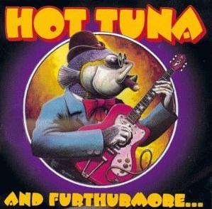 <i>And Furthurmore...</i> 1999 live album by Hot Tuna