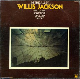 <i>In the Alley</i> 1977 studio album by Willis Jackson