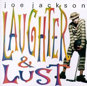 <i>Laughter & Lust</i> 1991 studio album by Joe Jackson