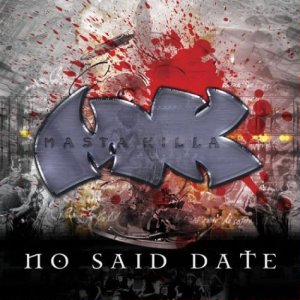 <i>No Said Date</i> 2004 studio album by Masta Killa