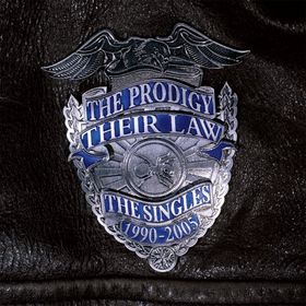 <i>Their Law: The Singles 1990–2005</i> 2005 greatest hits album by The Prodigy