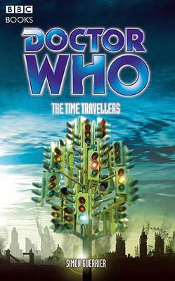 <i>The Time Travellers</i> 2005 novel by Simon Guerrier