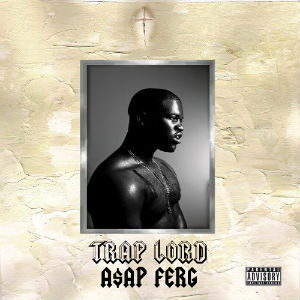 <i>Trap Lord</i> 2013 studio album by ASAP Ferg