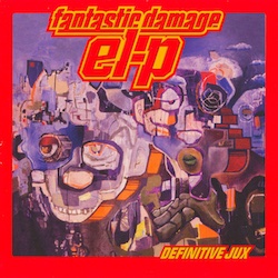 <i>Fantastic Damage</i> 2002 studio album by El-P