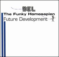 <i>Future Development</i> 1997 studio album by Del the Funky Homosapien