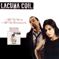 I Wont Tell You 2009 single by Lacuna Coil