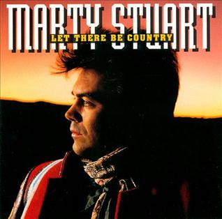 <i>Let There Be Country</i> 1992 studio album by Marty Stuart and Laine Hardy