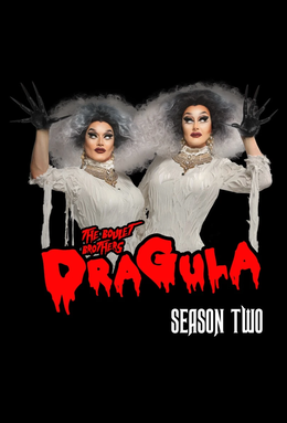 <i>The Boulet Brothers Dragula</i> season 2 Second season of The Boulet Brothers Dragula