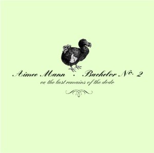 <i>Bachelor No. 2 or, the Last Remains of the Dodo</i> 2000 studio album by Aimee Mann