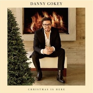 <i>Christmas Is Here</i> (Danny Gokey album) 2015 studio album by Danny Gokey