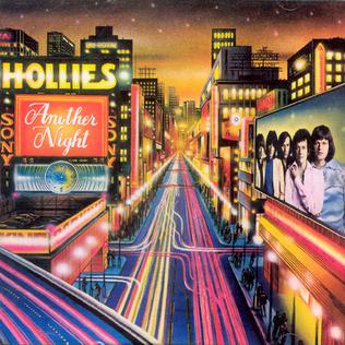 <i>Another Night</i> (Hollies album) 1975 studio album by The Hollies