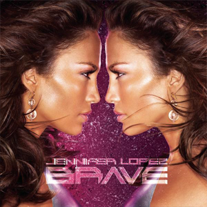 <i>Brave</i> (Jennifer Lopez album) 2007 studio album by Jennifer Lopez