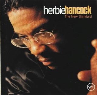 <i>The New Standard</i> (Herbie Hancock album) 1996 studio album by Herbie Hancock