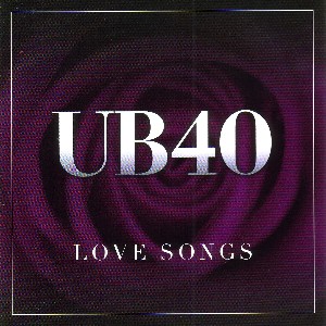 <i>Love Songs</i> (UB40 album) compilation album by UB40