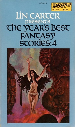 <i>The Years Best Fantasy Stories: 4</i> 1978 anthology edited by Lin Carter