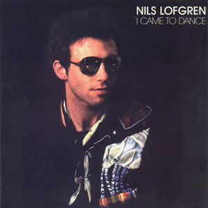 <i>I Came to Dance</i> 1977 studio album by Nils Lofgren