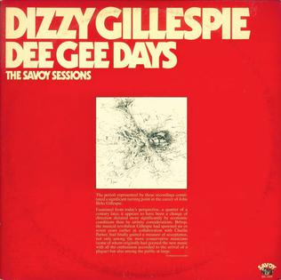 <i>Dee Gee Days: The Savoy Sessions</i> 1976 compilation album by Dizzy Gillespie