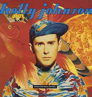 <i>Dreams That Money Cant Buy</i> 1991 studio album by Holly Johnson