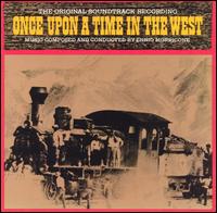 <i>Once Upon a Time in the West</i> (soundtrack) 1972 soundtrack album by Ennio Morricone