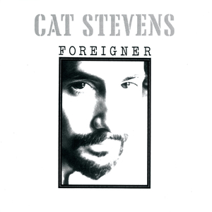 <i>Foreigner</i> (Cat Stevens album) 1973 studio album by Cat Stevens