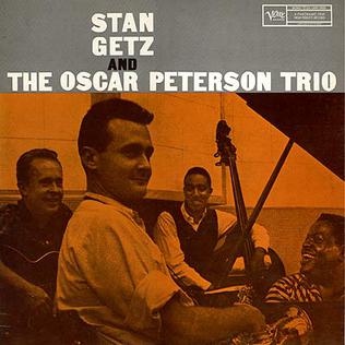 <i>Stan Getz and the Oscar Peterson Trio</i> 1958 studio album by Stan Getz