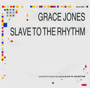 <span class="mw-page-title-main">Slave to the Rhythm (Grace Jones song)</span> 1985 single by Grace Jones