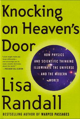 <i>Knocking on Heavens Door</i> (book) Book by Lisa Randall