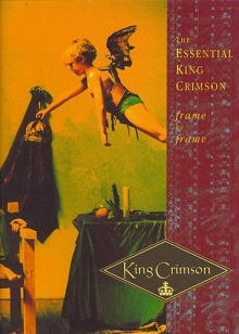 <i>Frame by Frame: The Essential King Crimson</i> 1991 box set by King Crimson