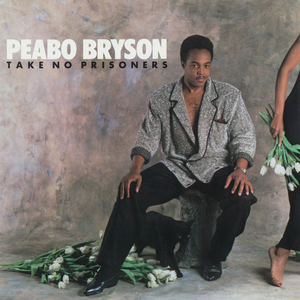 <i>Take No Prisoners</i> (Peabo Bryson album) 1985 studio album by Peabo Bryson